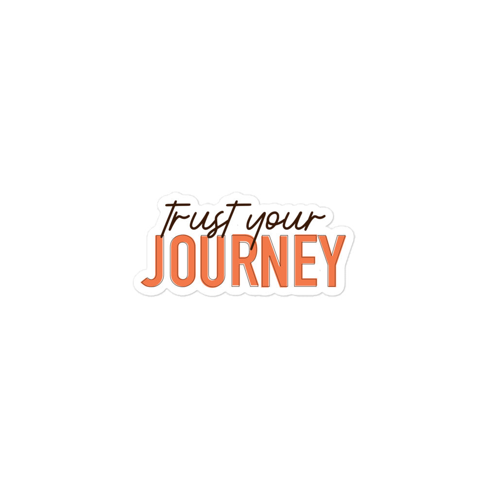 Trust Your Journey Sticker