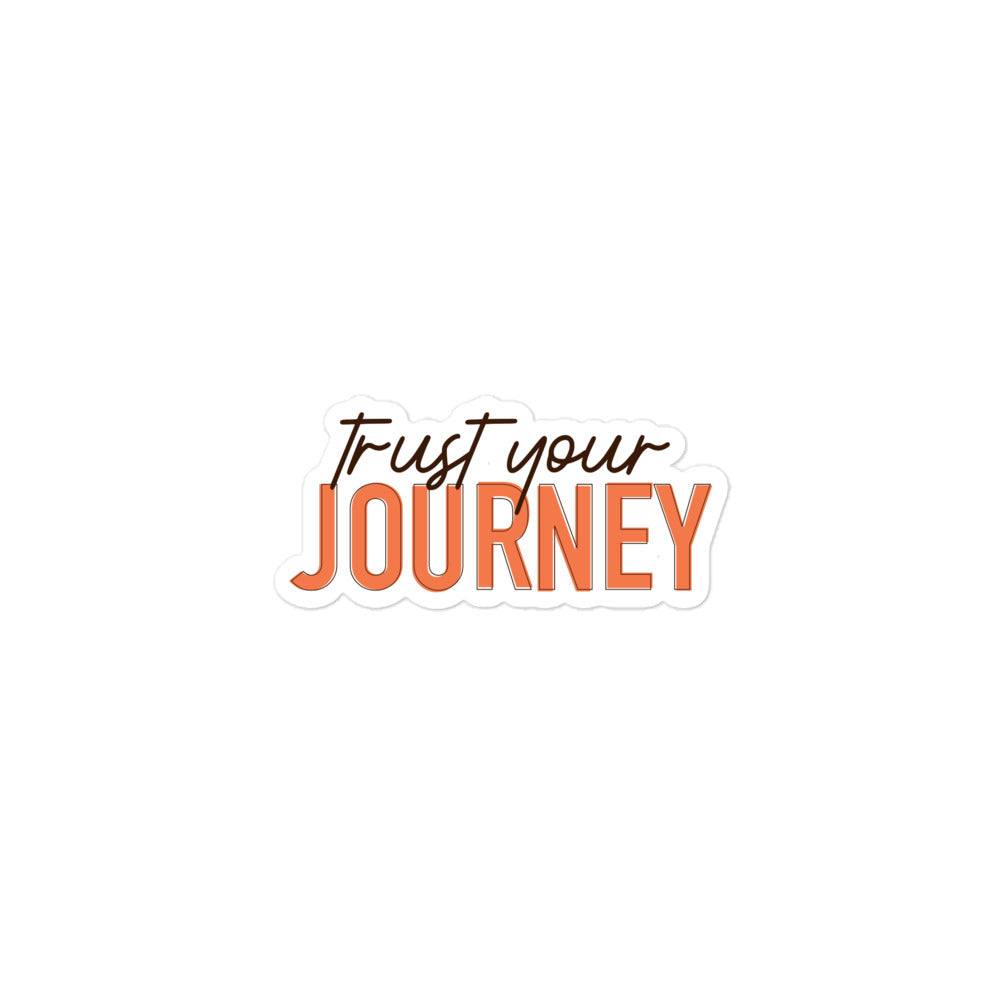 Trust Your Journey Sticker