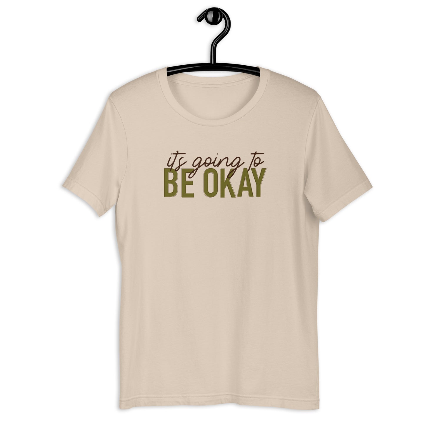 It's Going to Be Okay