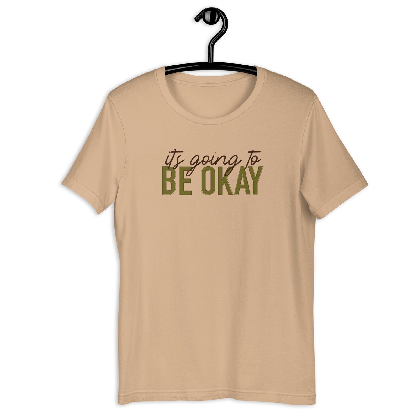 It's Going to Be Okay