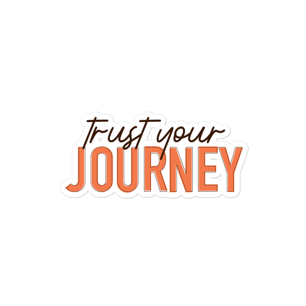 Trust Your Journey Sticker